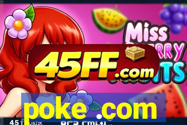poke .com